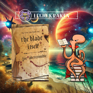 The Blade Itself – Character is King